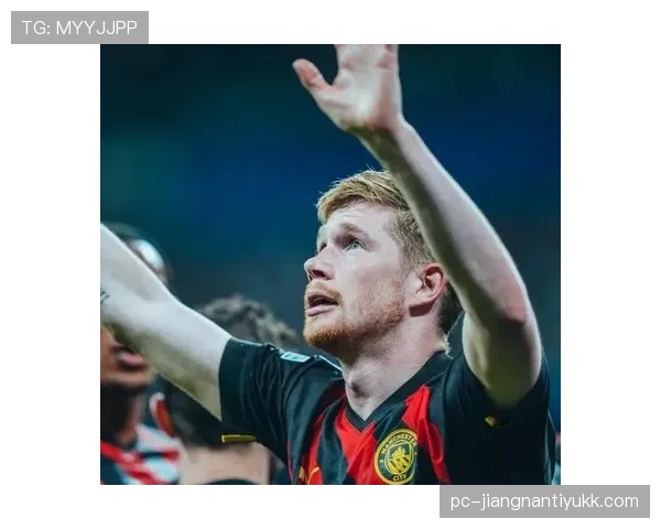 德布劳内比赛视野解析：传球选择如何预判防守